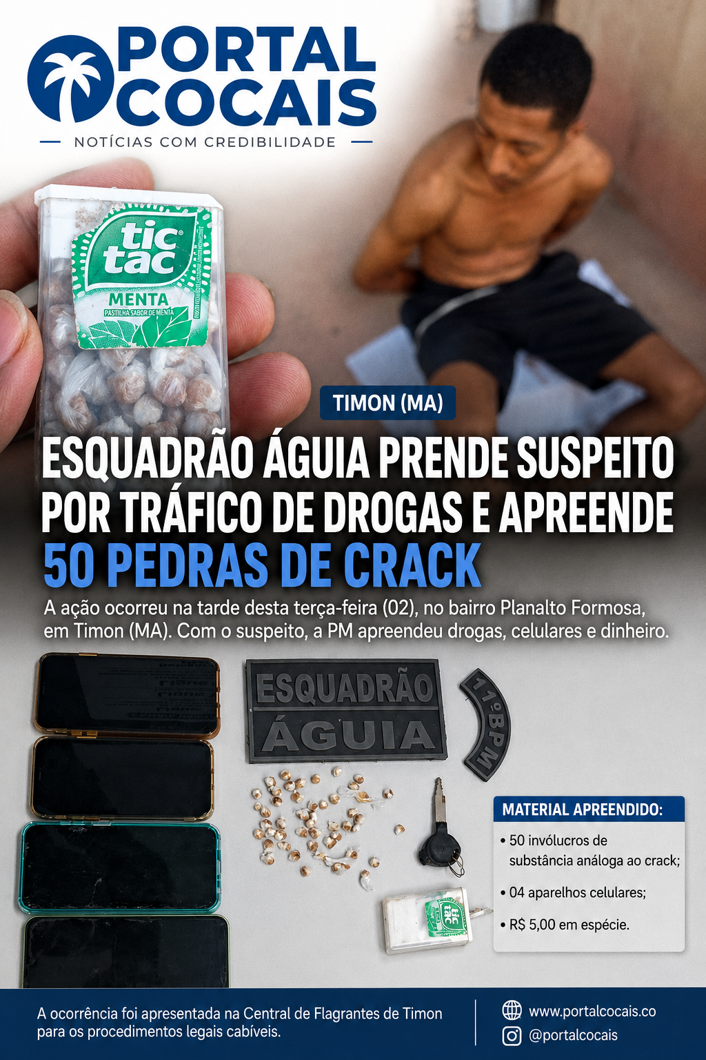 PM prende suspeito por tráfico de drogas em Timon e apreende 50 pedras de crack no bairro Planalto Formosa