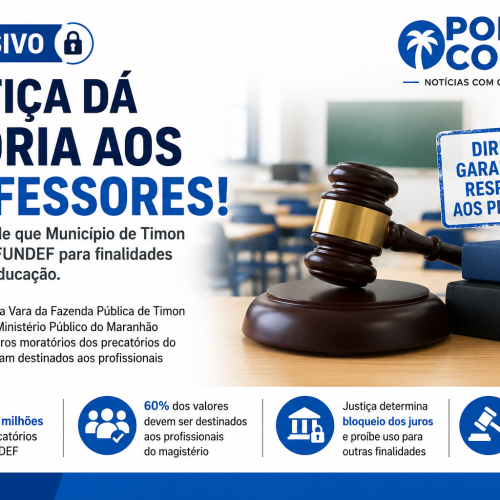 EXCLUSIVO: Justiça dá vitória aos professores e impede uso dos juros do FUNDEF fora da Educação em Timon