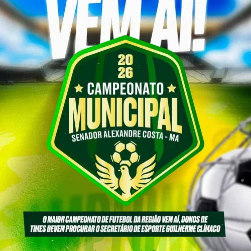 Prefeitura de Senador Alexandre Costa lança Campeonato Municipal de Futebol 2026 com R$ 40 mil em premiação